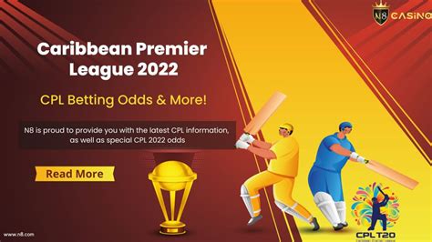 Caribbean Premier League 2022: CPL Betting Odds & More! 